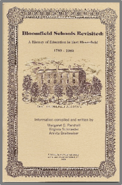 Book Cover for Bloomfield Schools Revisited: A History of Education in East Bloomfield 1789 - 1989